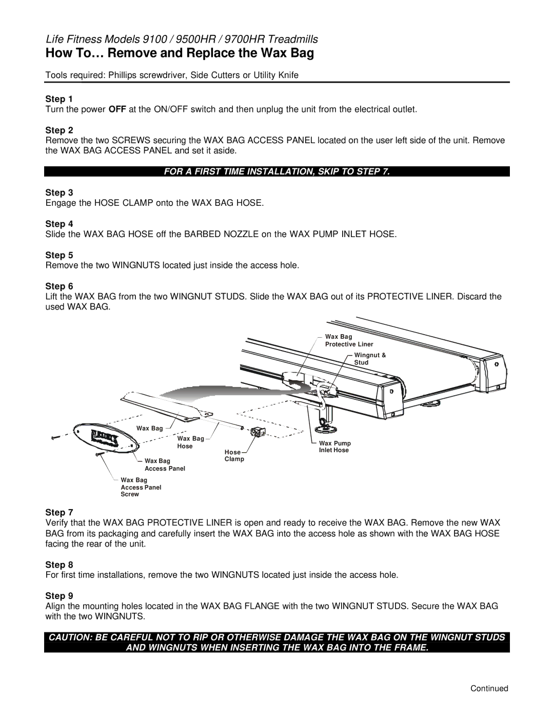 Life Fitness 9700HR manual How To… Remove and Replace the Wax Bag, For a First Time INSTALLATION, Skip to Step 