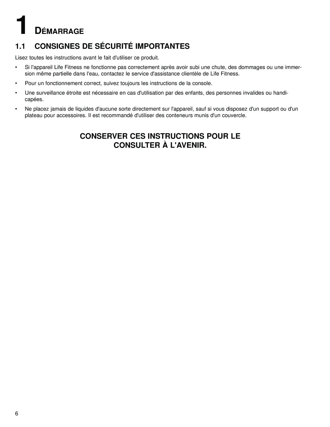 Life Fitness 95R, 97C operation manual Consignes DE Sécurité Importantes, Démarrage 