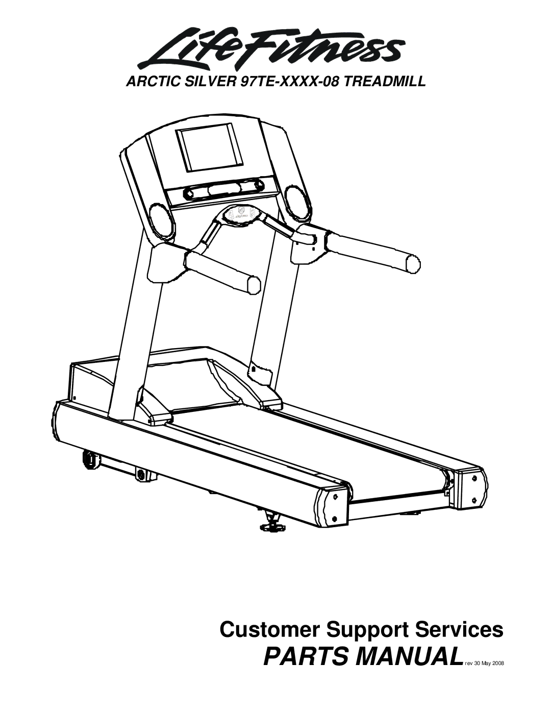 Life Fitness 97TE-XXXX-08 manual Customer Support Services 