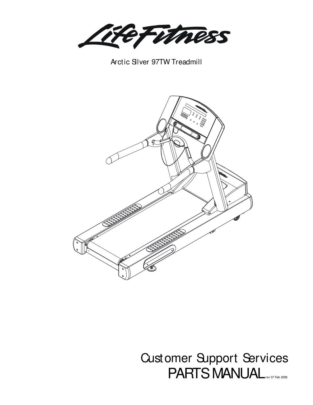 Life Fitness manual Customer Support Services, Arctic Silver 97TW Treadmill 