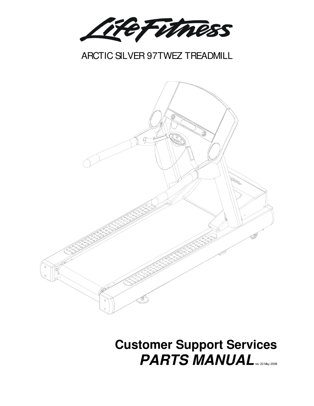 Life Fitness 97twez manual Customer Support Services 