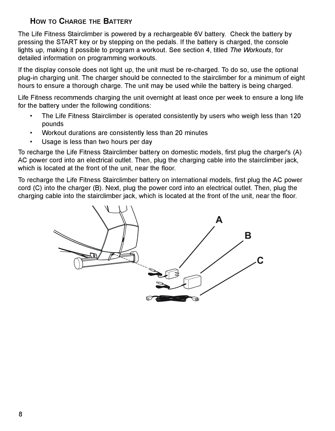 Life Fitness 9SI, 93SI specifications HOW to Charge the Battery 