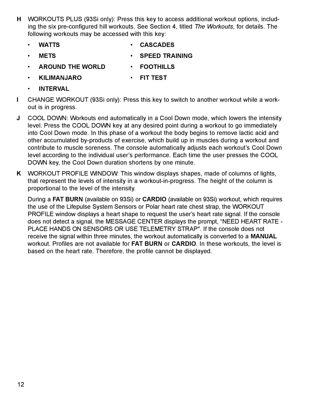 Life Fitness 9SI, 93SI specifications 