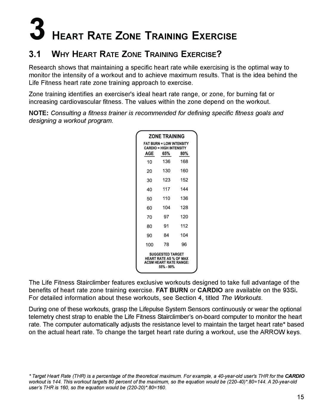 Life Fitness 93SI, 9SI specifications Heart Rate Zone Training Exercise, WHY Heart Rate Zone Training EXERCISE? 