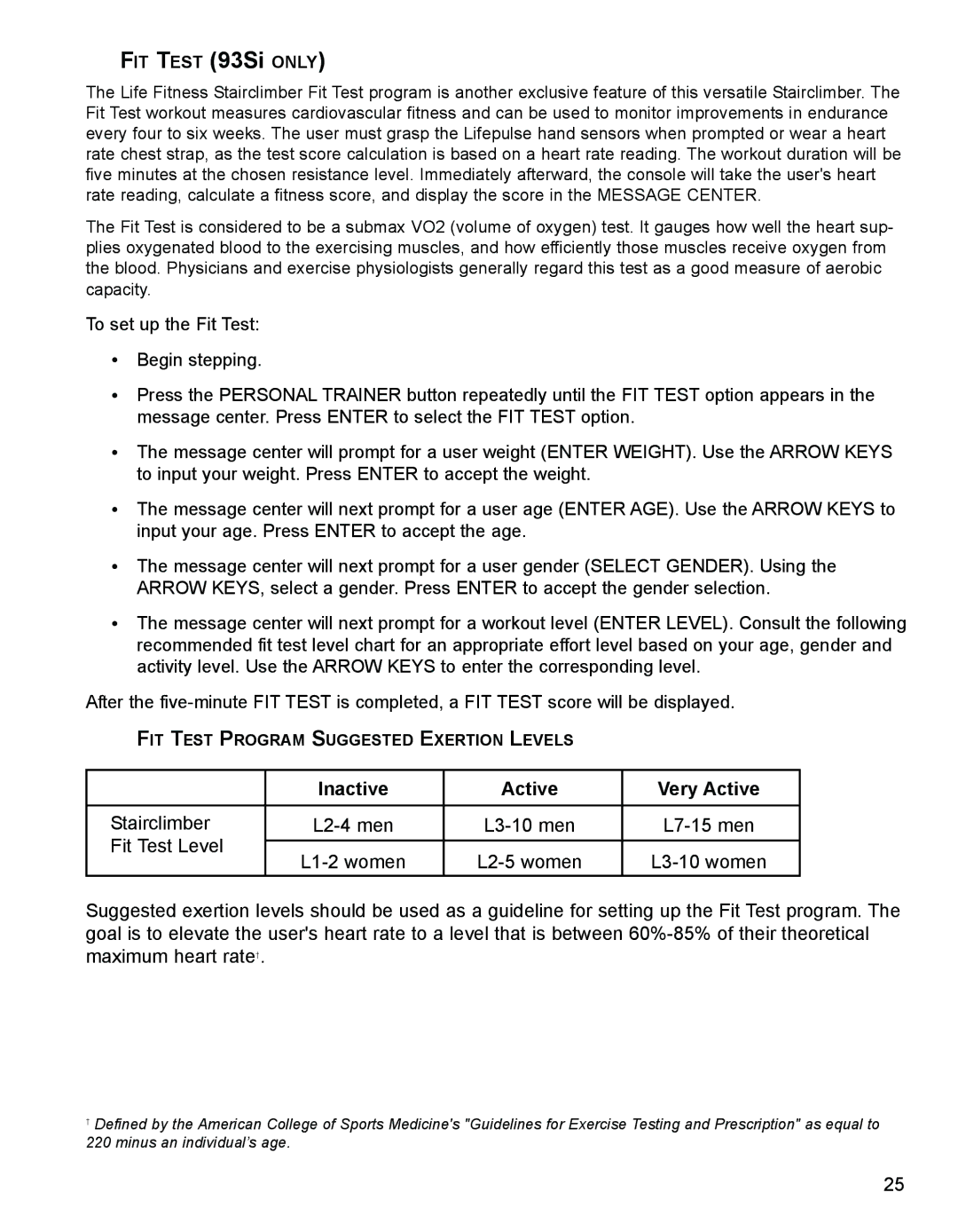 Life Fitness 93SI, 9SI specifications Inactive Active Very Active, FIT Test 93Si only 