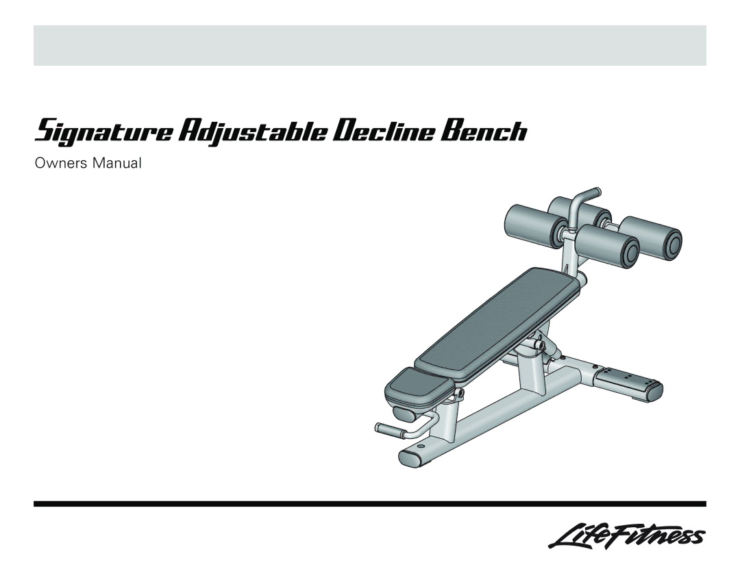 Life Fitness owner manual Signature Adjustable Decline Bench 