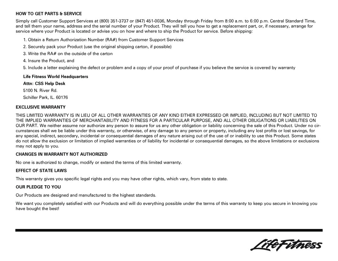 Life Fitness Adjustable Decline Bench HOW to GET Parts & Service, Exclusive Warranty, Changes in Warranty not Authorized 