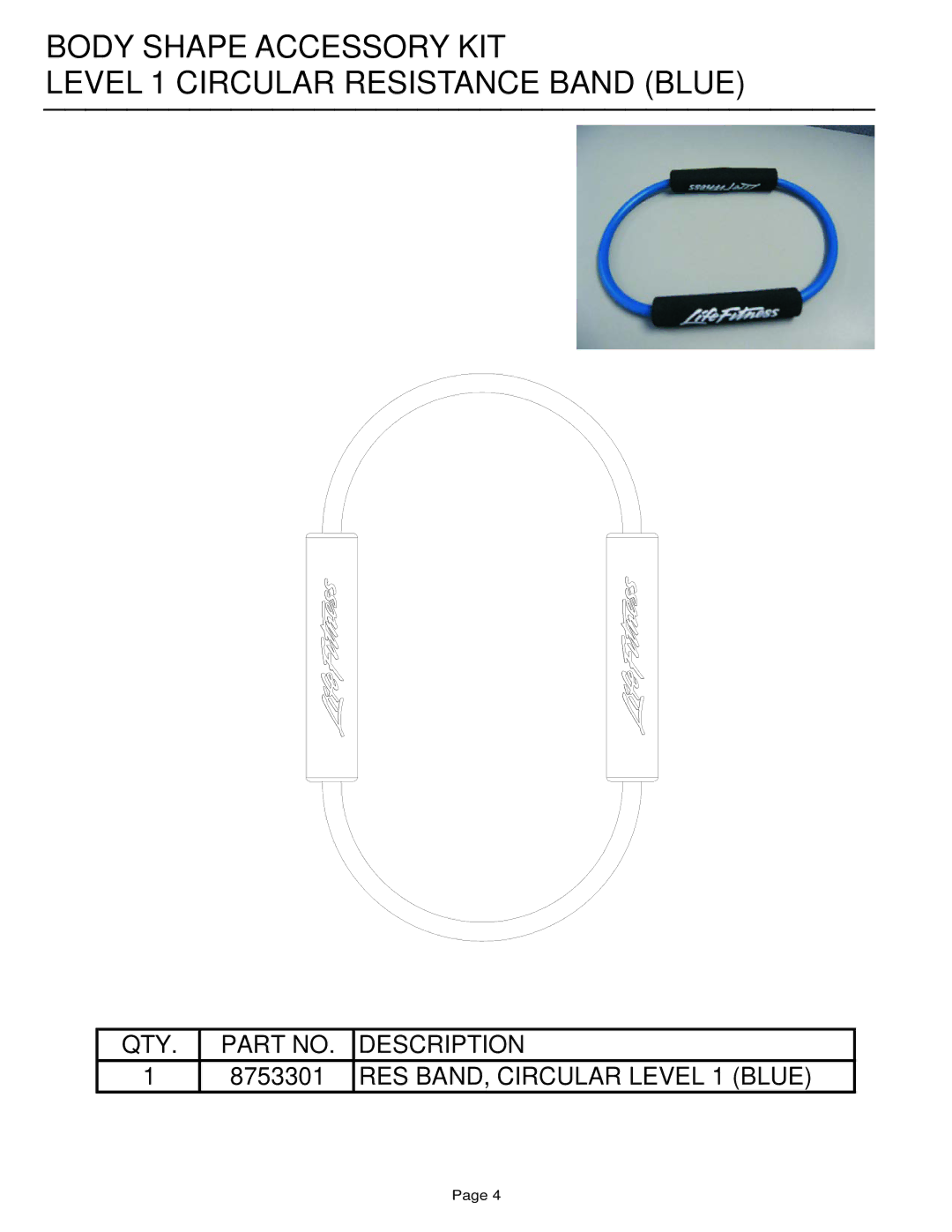 Life Fitness AKIT1-00-01 manual QTY Description 