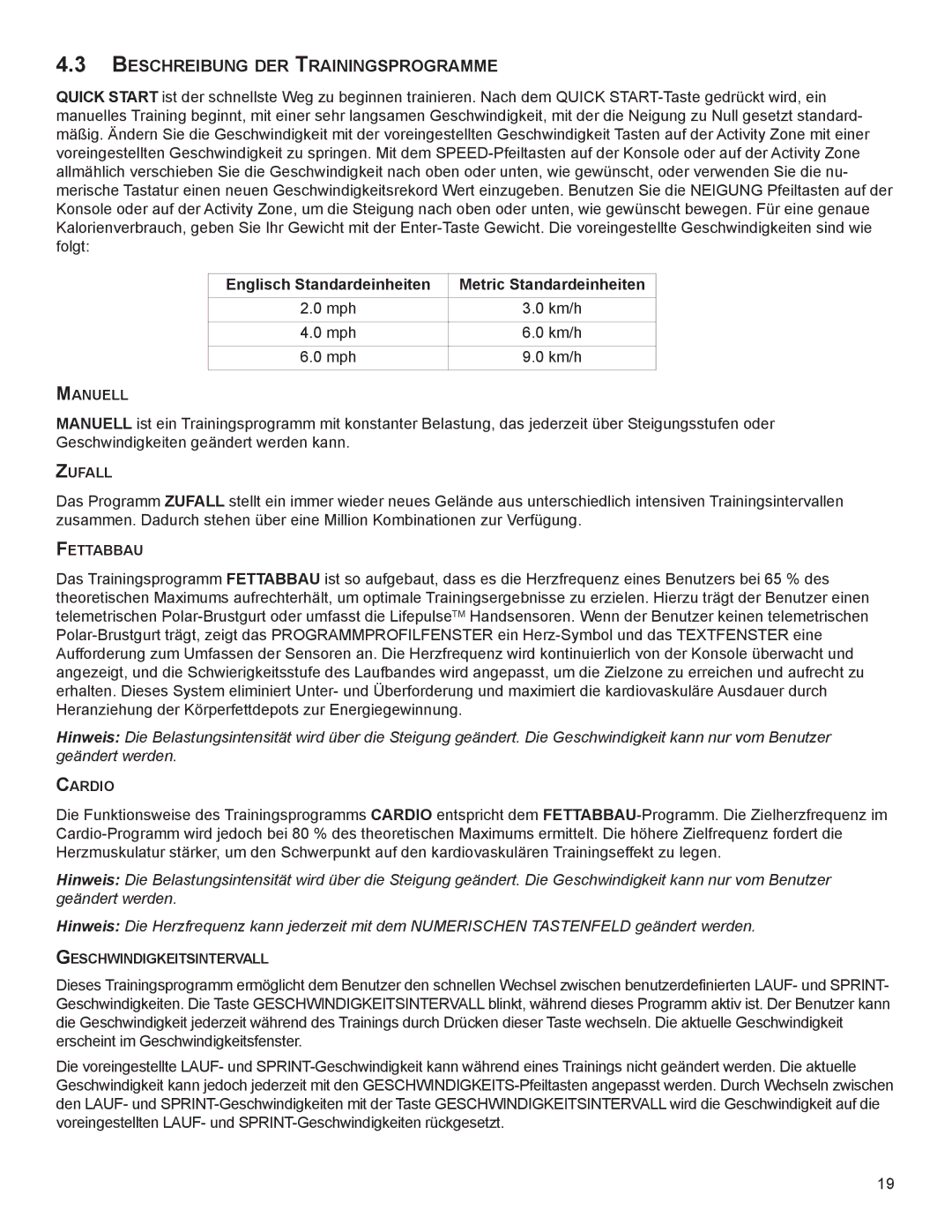 Life Fitness B099 manual BeSChReIBUnG deR tRaInInGSPROGRaMMe, Englisch Standardeinheiten Metric Standardeinheiten 