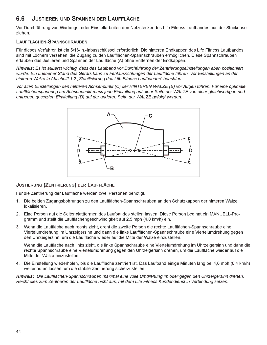 Life Fitness B099 manual JUStIeRen Und SPannen deR laUfflÄChe 