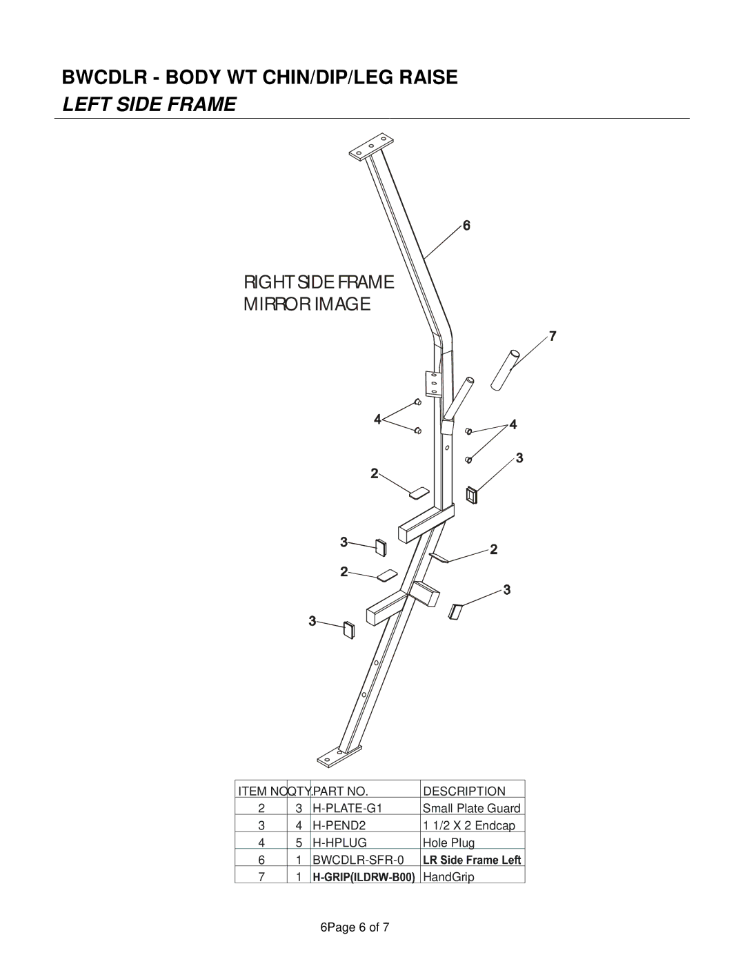 Life Fitness BWCDLR manual Bwcdlr Body WT CHIN/DIP/LEG Raise Left Side Frame, Right Side Frame Mirror Image 