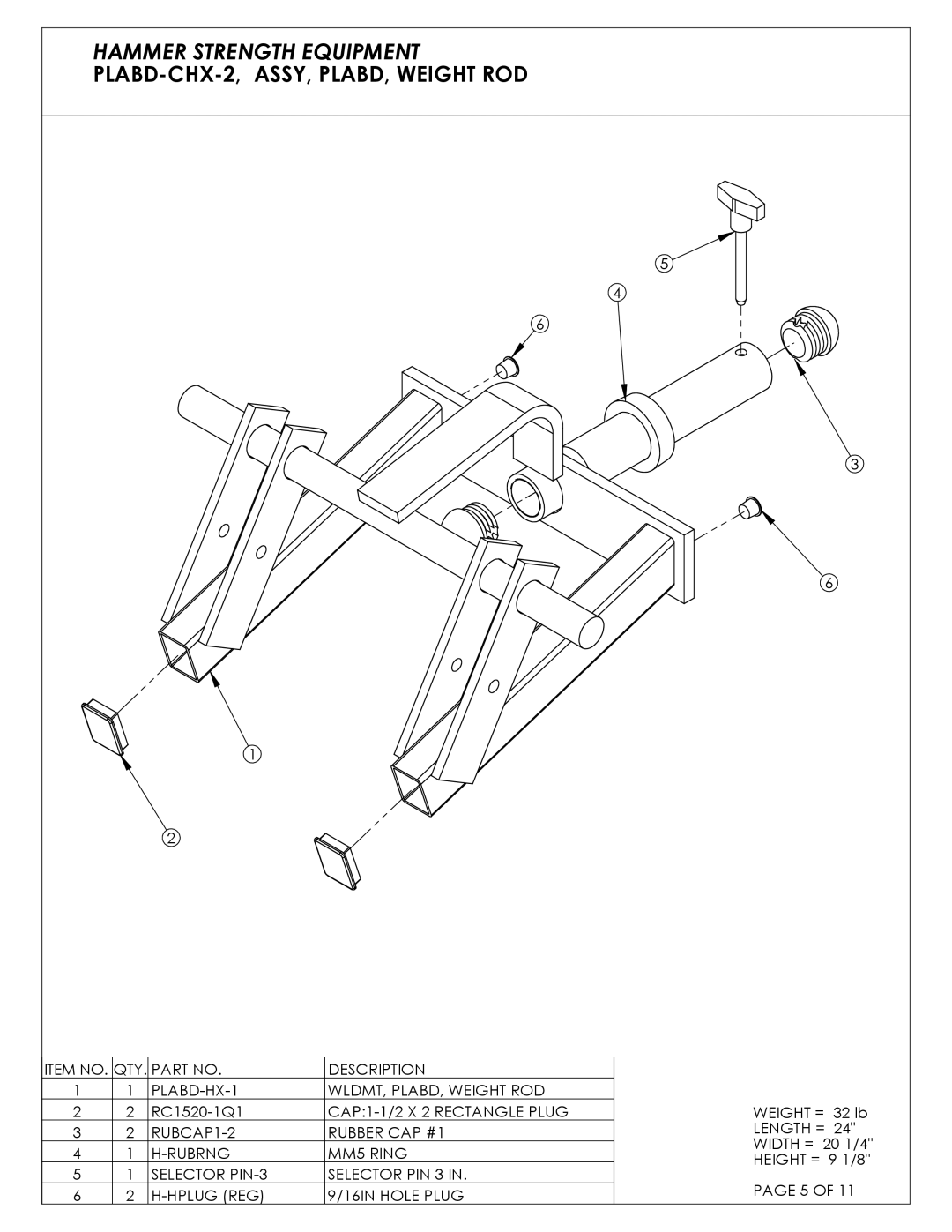 Life Fitness C04 manual Item no QTY Description PLABD-HX-1 WLDMT, PLABD, Weight ROD 