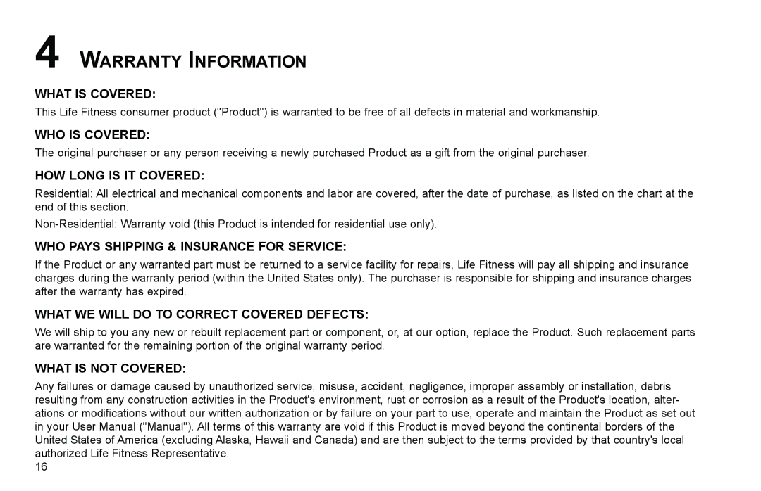 Life Fitness C1, C3 user manual Warranty Information, What is Covered 