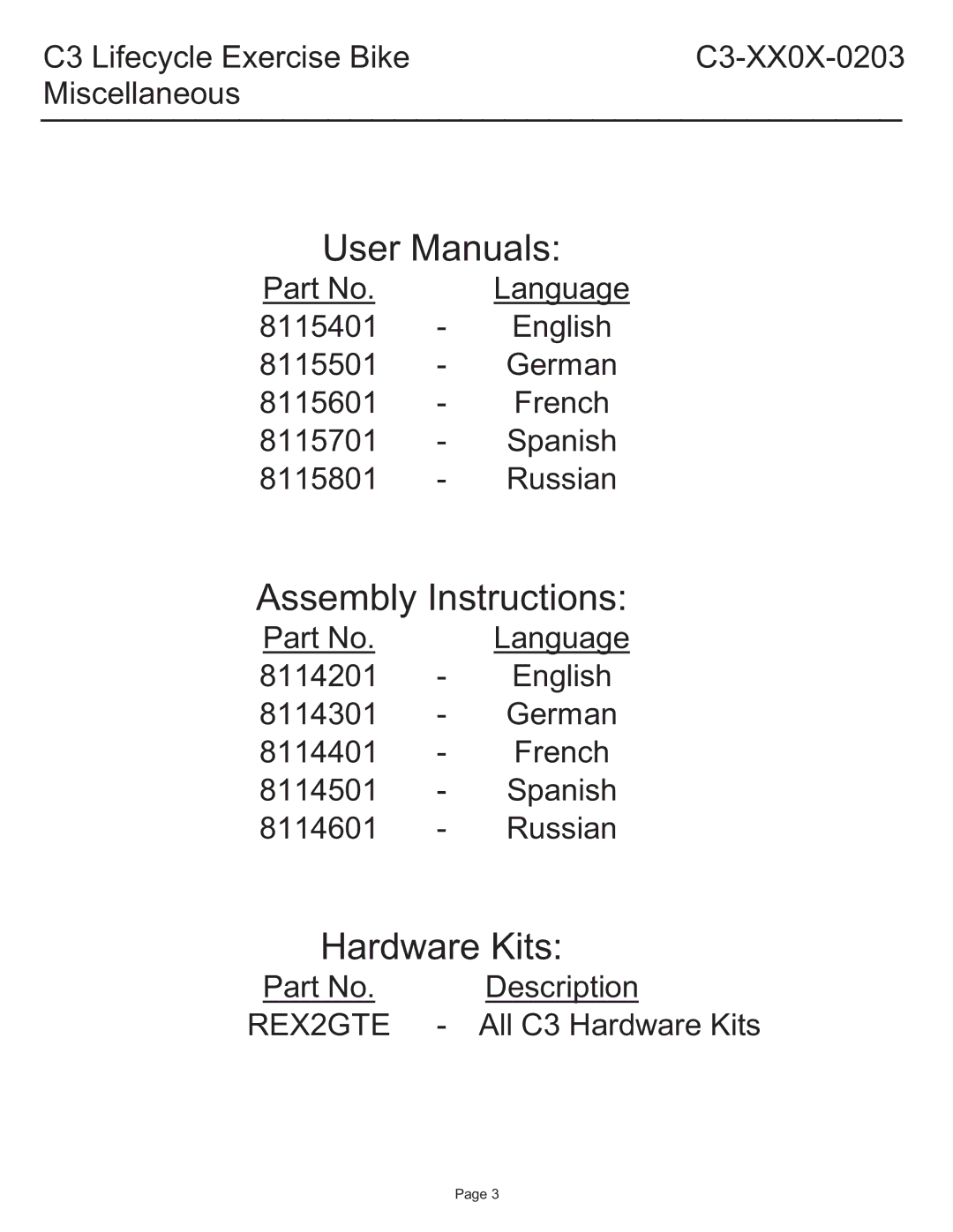 Life Fitness C3-XXOX-0203 manual C3 Lifecycle Exercise BikeC3-XX0X-0203 Miscellaneous 