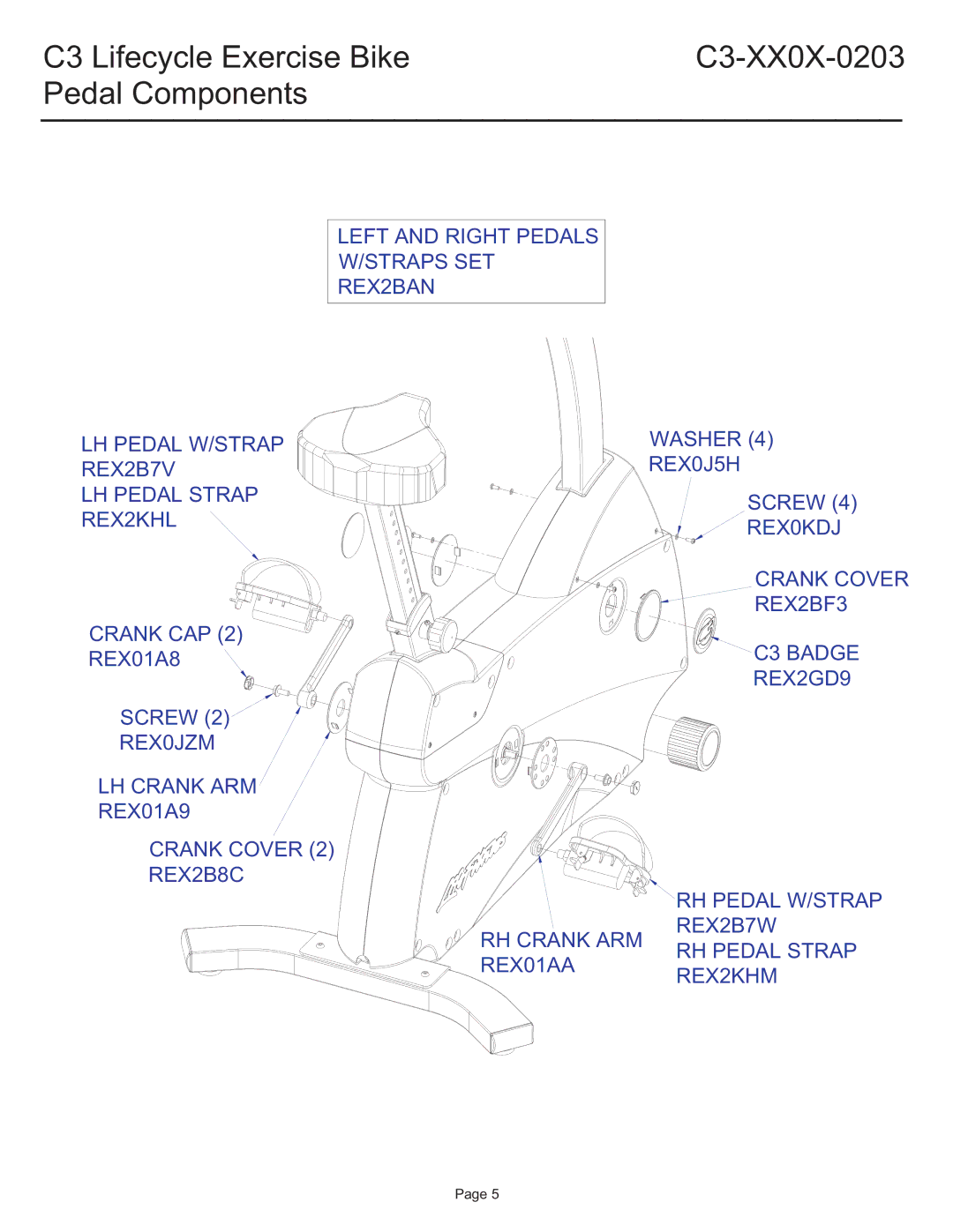 Life Fitness C3-XXOX-0203 manual C3 Lifecycle Exercise BikeC3-XX0X-0203 Pedal Components 