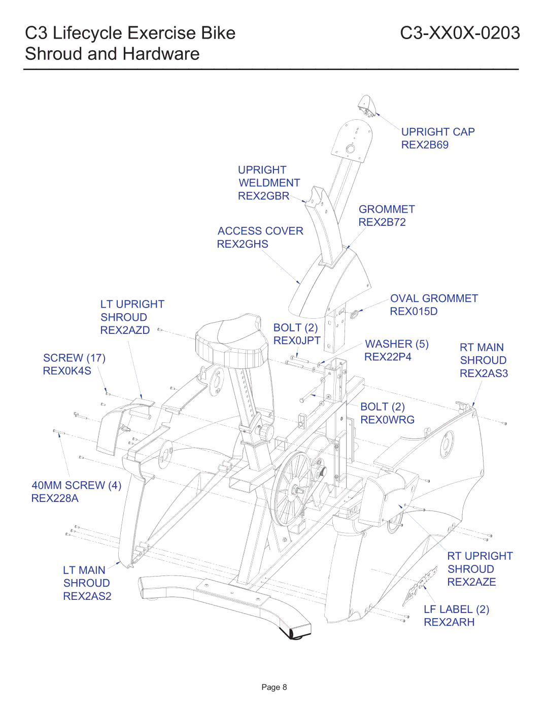 Life Fitness C3-XXOX-0203 manual C3 Lifecycle Exercise BikeC3-XX0X-0203 Shroud and Hardware 