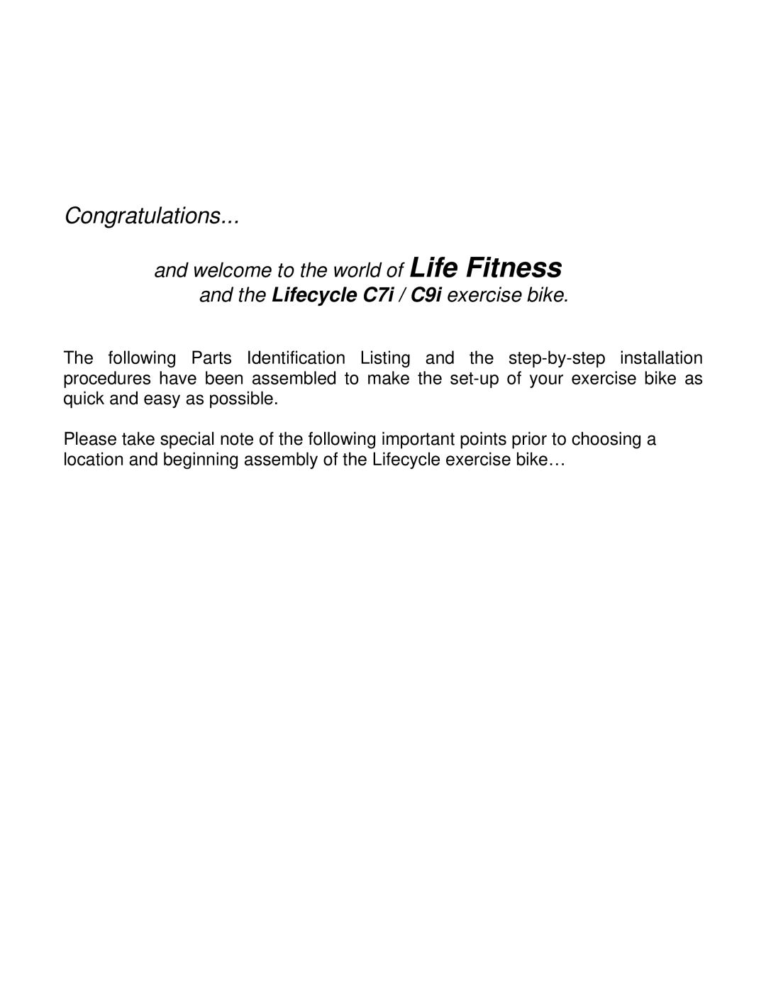 Life Fitness C7, C9 manual Congratulations 