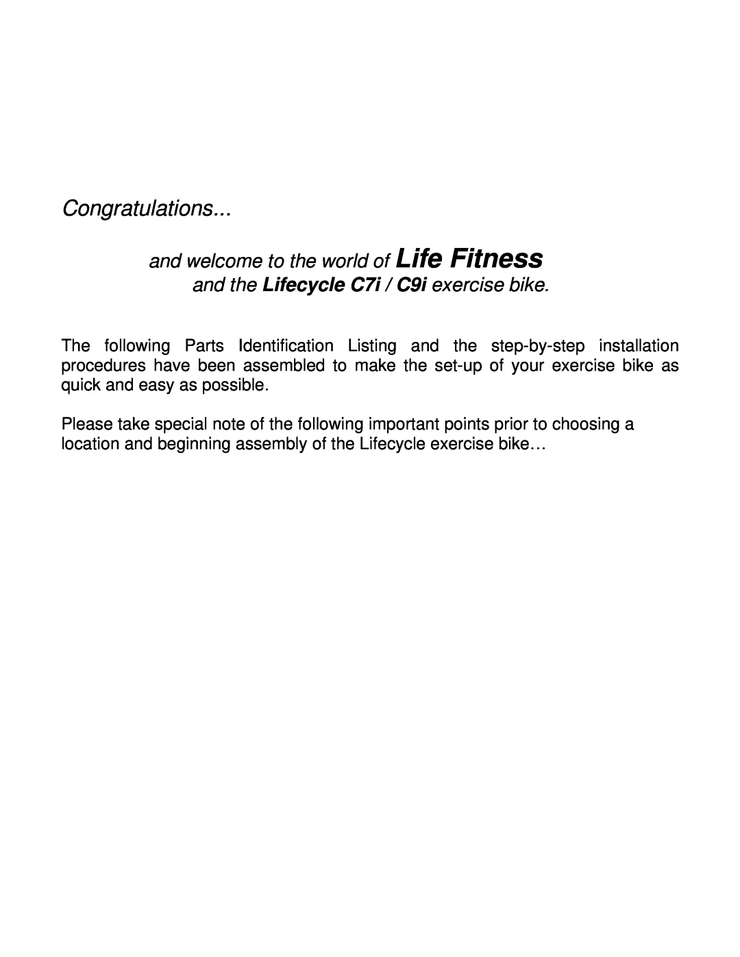 Life Fitness C7, C9 manual Congratulations 