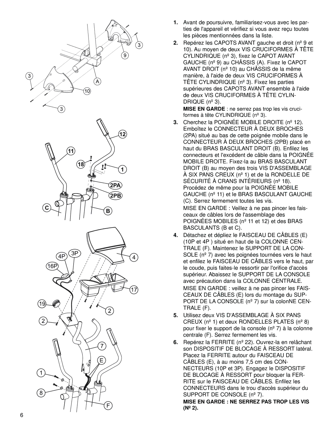 Life Fitness CL5X manual Mise EN Garde NE Serrez PAS Trop LES VIS Nº 