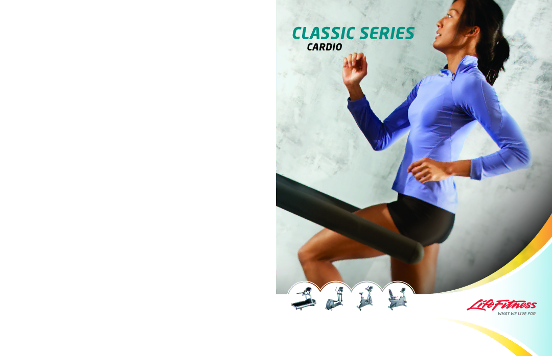 Life Fitness Classic Serries manual Classic Series 