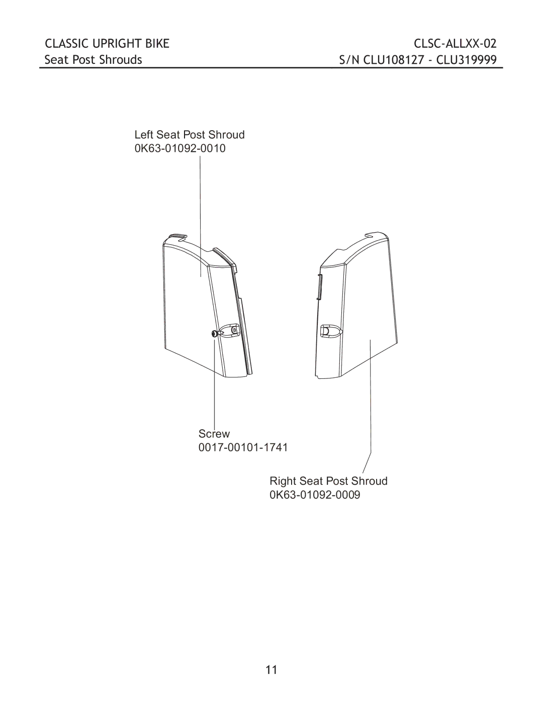 Life Fitness CLSC-ALLXX-02 manual Seat Post Shrouds 