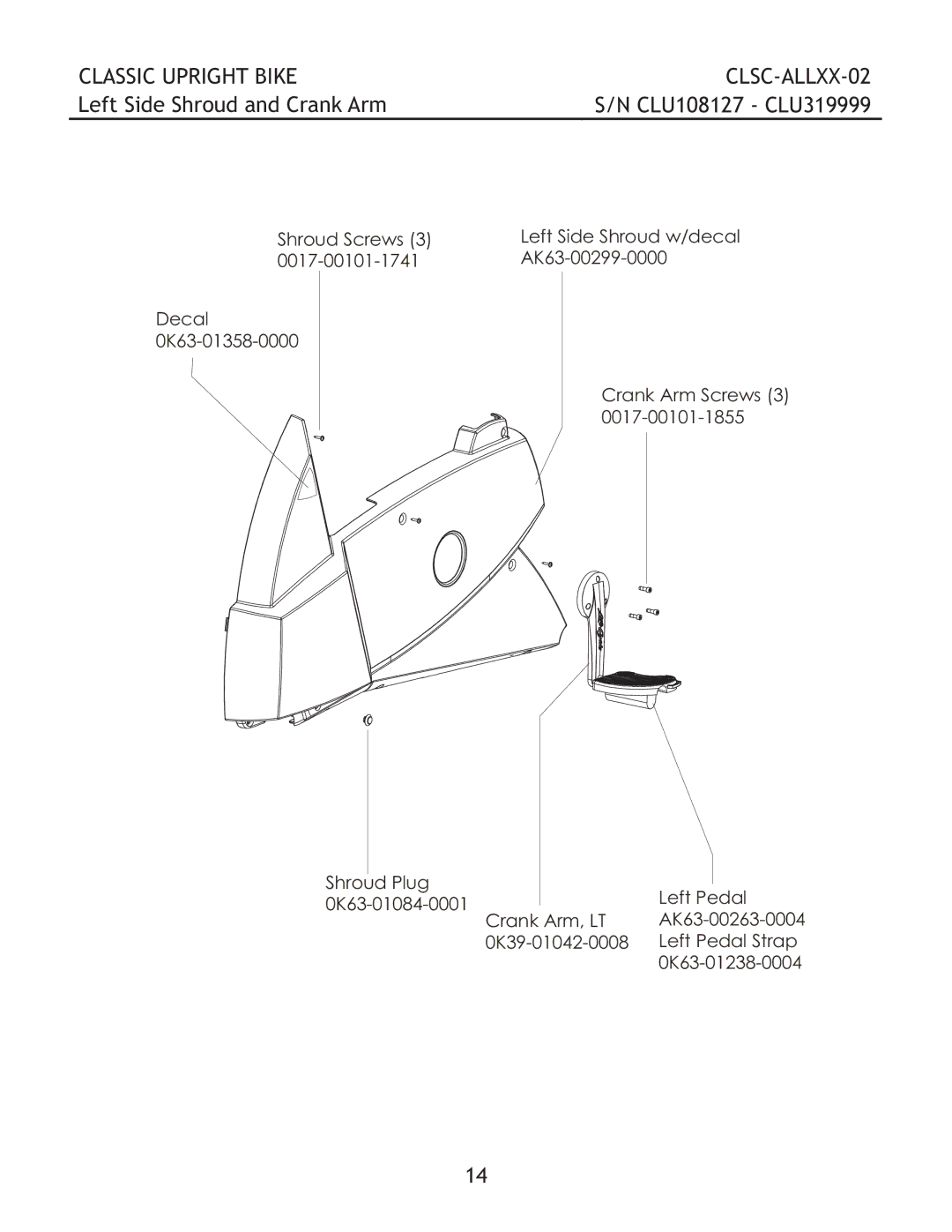 Life Fitness CLSC-ALLXX-02 manual Left Side Shroud and Crank Arm 