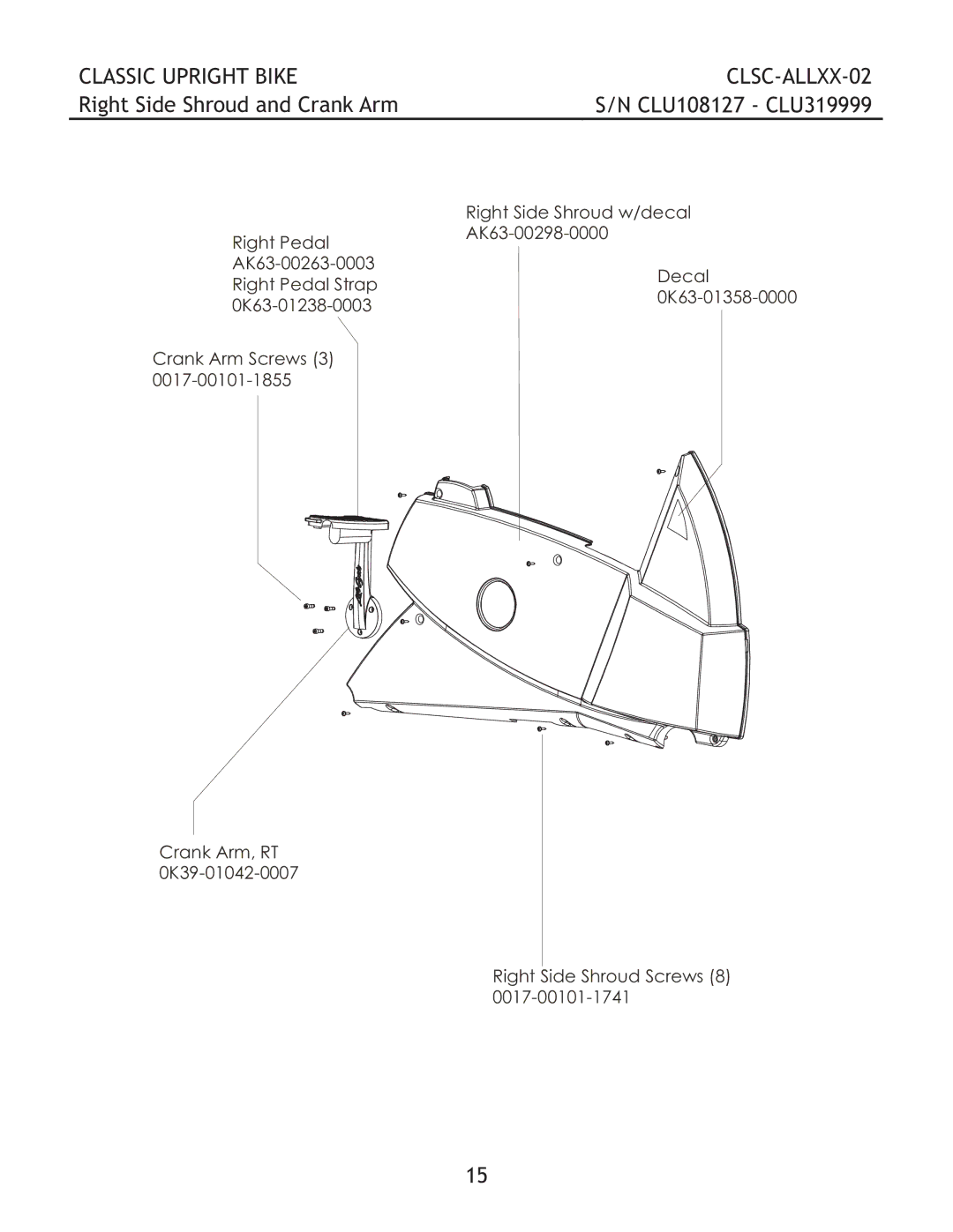 Life Fitness CLSC-ALLXX-02 manual Right Side Shroud and Crank Arm 