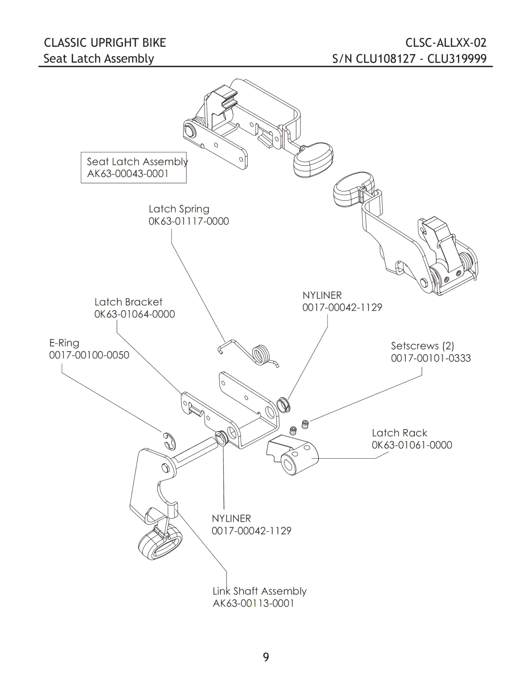 Life Fitness CLSC-ALLXX-02 manual Seat Latch Assembly, Nyliner 