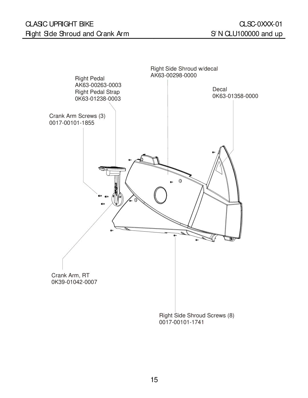 Life Fitness CLSC-XXXX-01 manual Right Side Shroud and Crank Arm 