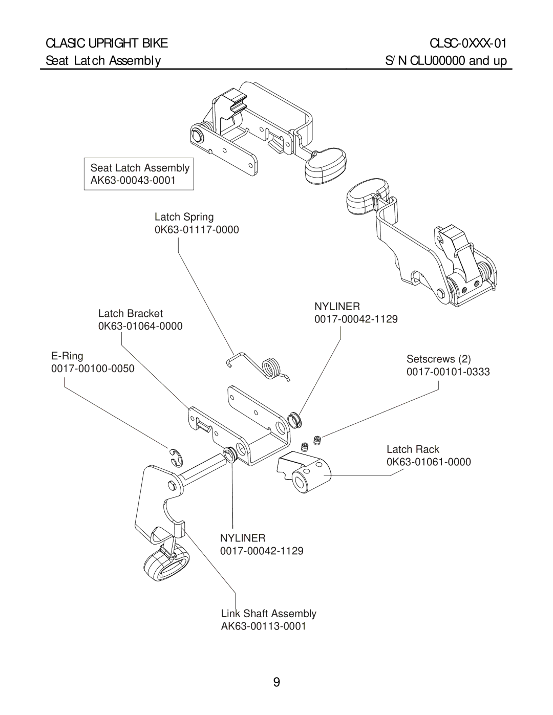 Life Fitness CLSC-XXXX-01 manual Clasic Upright Bike CLSC-0XXX-01, Seat Latch Assembly CLU00000 and up 