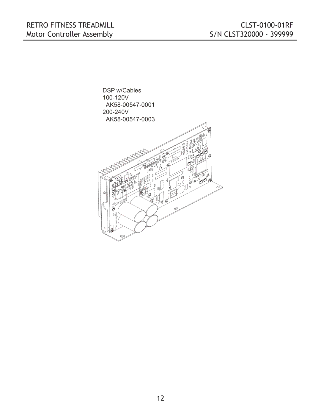 Life Fitness CLST-0100-01RF manual Motor Controller Assembly 