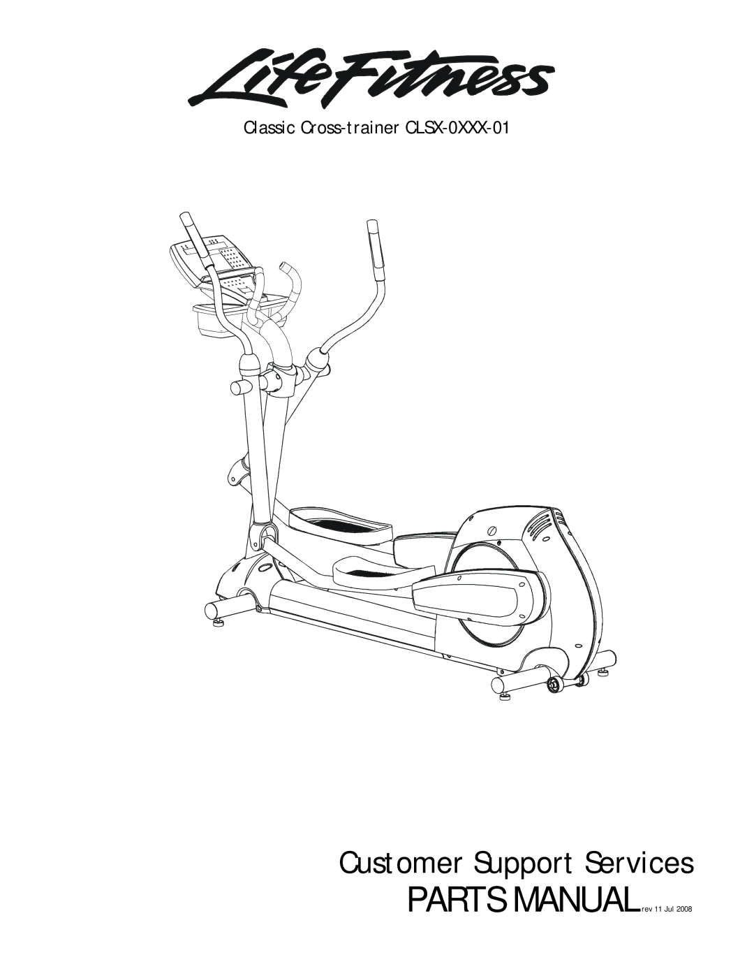 Life Fitness manual Customer Support Services, Classic Cross-trainer CLSX-0XXX-01 