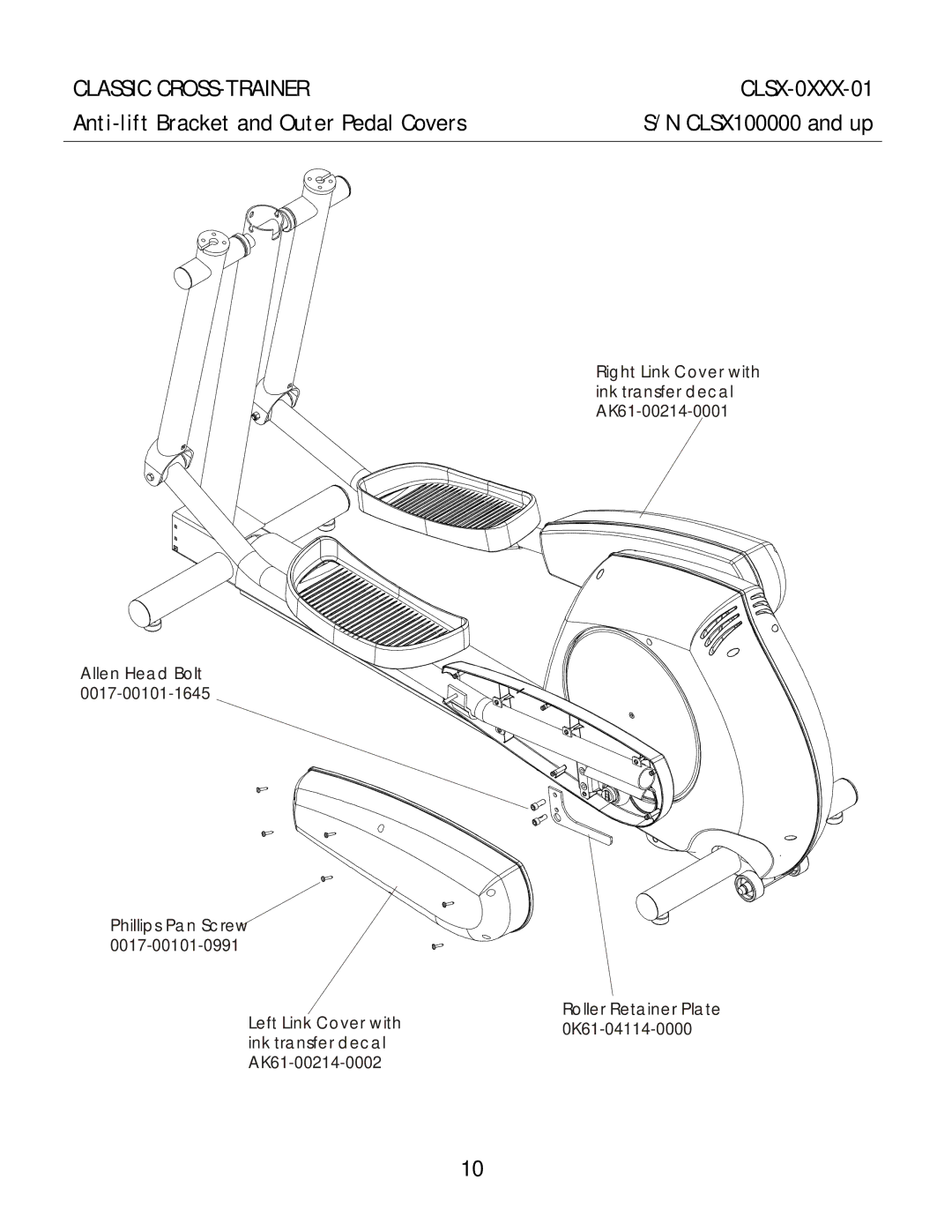 Life Fitness CLSX-0XXX-01 manual Anti-lift Bracket and Outer Pedal Covers 