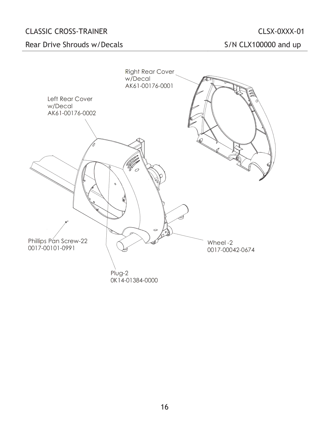 Life Fitness CLSX-0XXX-01 manual Rear Drive Shrouds w/Decals CLX100000 and up 