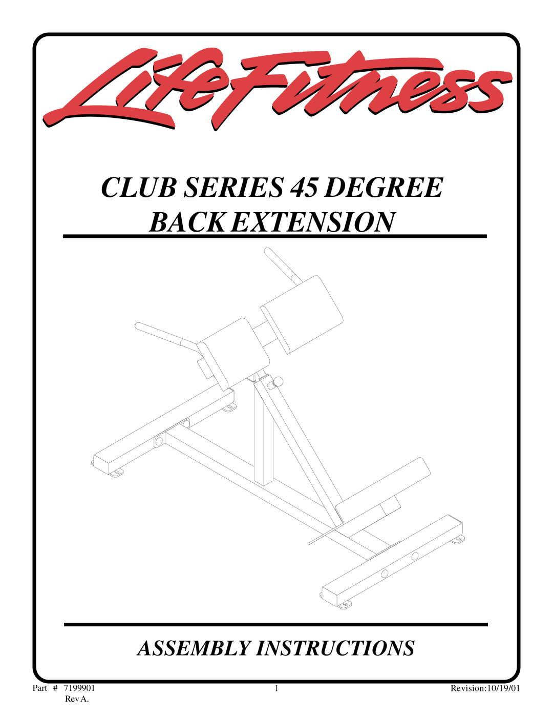 Life Fitness Club Series 45X manual Club Series 45 Degree Back Extension 