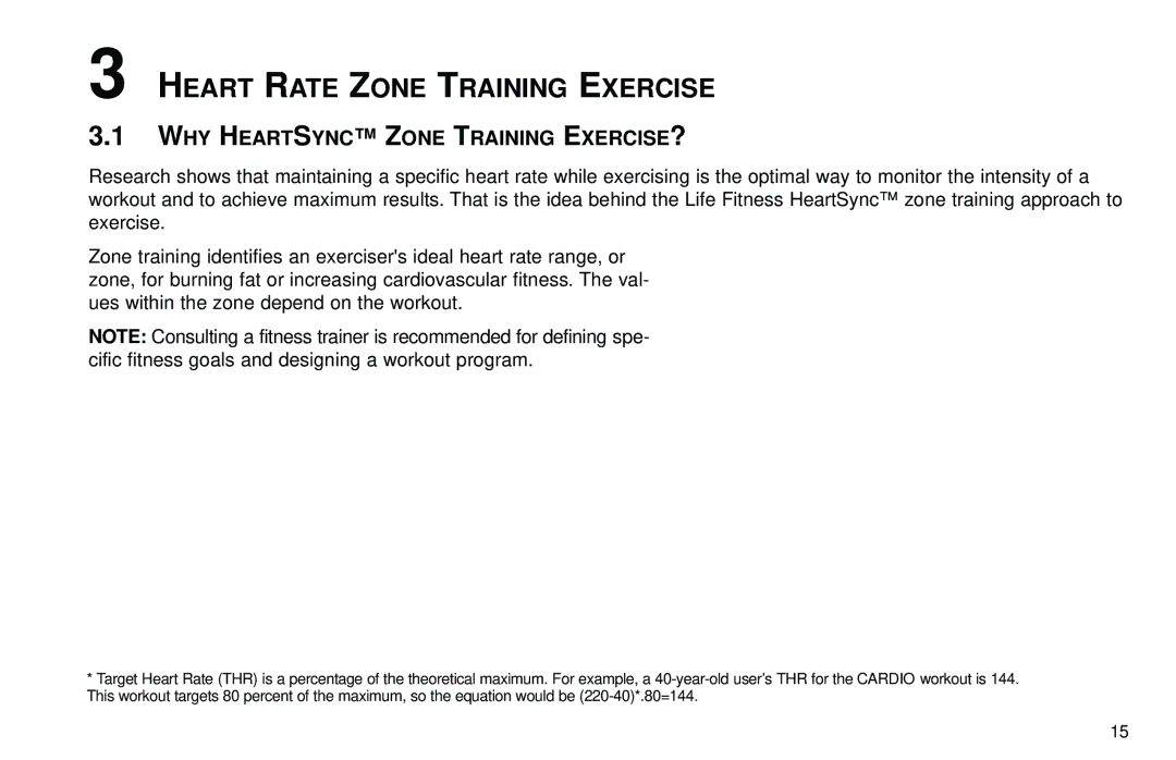 Life Fitness Club Series user manual Heart Rate Zone Training Exercise, WHY Heartsync Zone Training EXERCISE? 