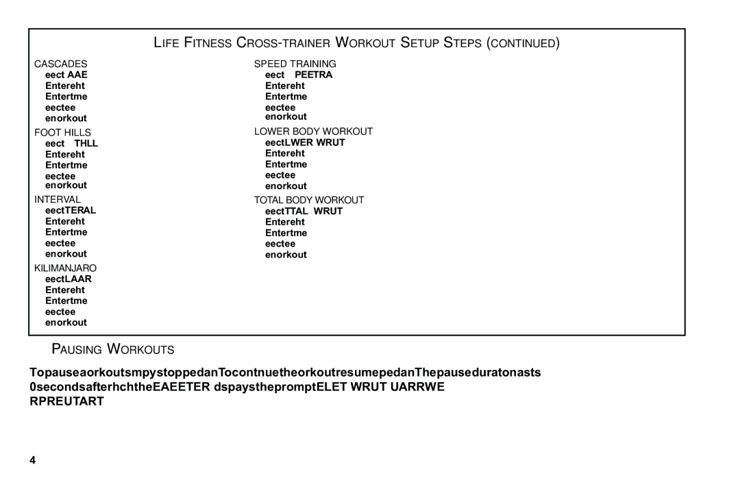 Life Fitness Club Series user manual Pausing Workouts, Foot Hills 