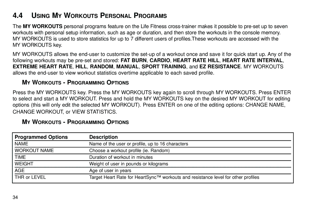 Life Fitness Club Series user manual Using MY Workouts Personal Programs, MY Workouts Programming Options 