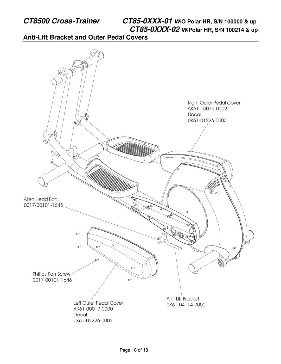 Life Fitness CT85-0XXX-02 service manual Anti-Lift Bracket and Outer Pedal Covers 