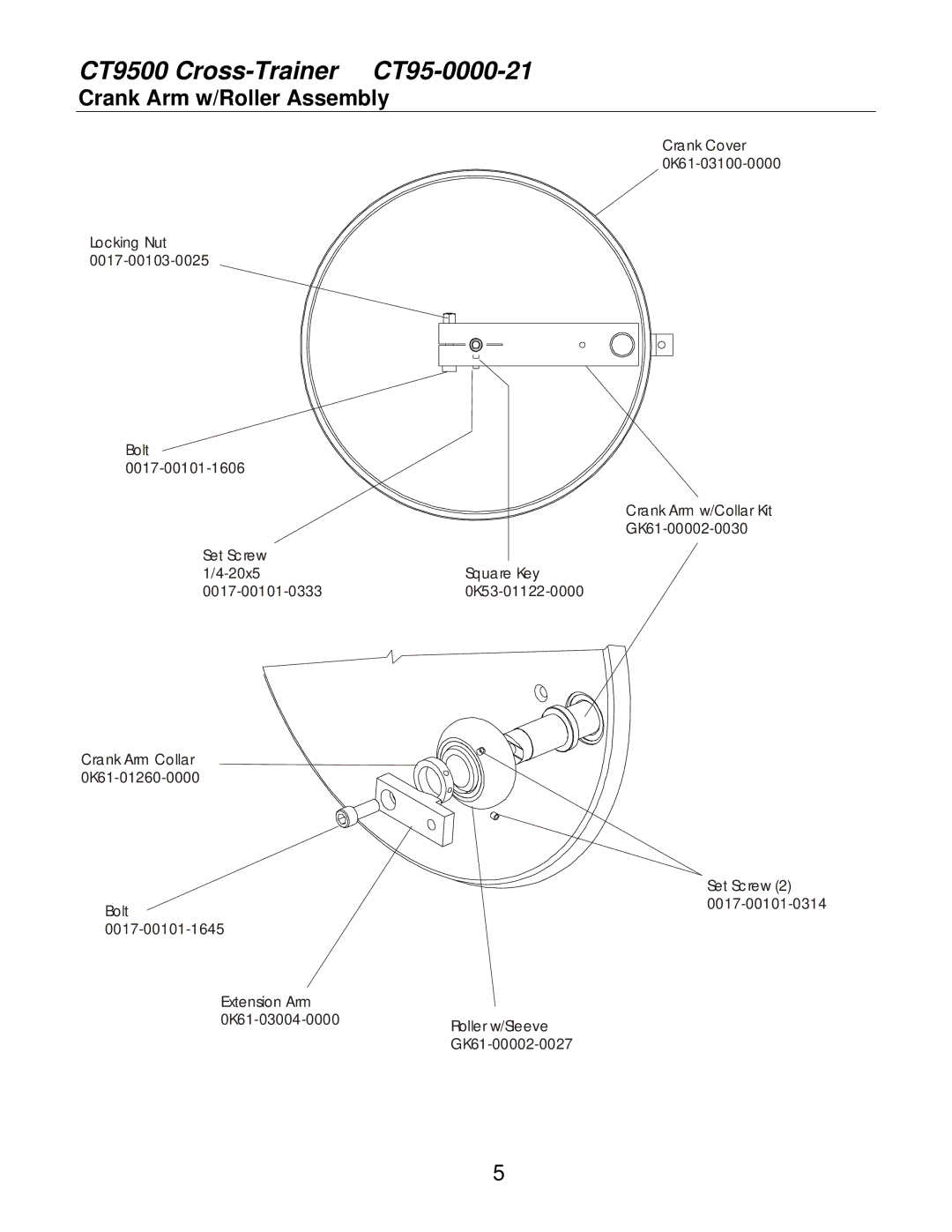 Life Fitness CT95-0000-21 service manual Crank Arm w/Roller Assembly 