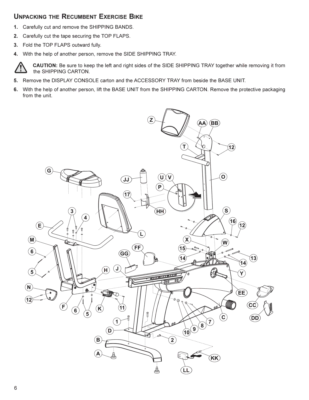 Life Fitness CR300, CU300 user manual Unpacking the Recumbent Exercise Bike 