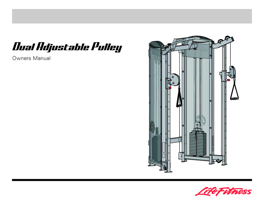 Life Fitness Dual Adjustable Pulley owner manual 