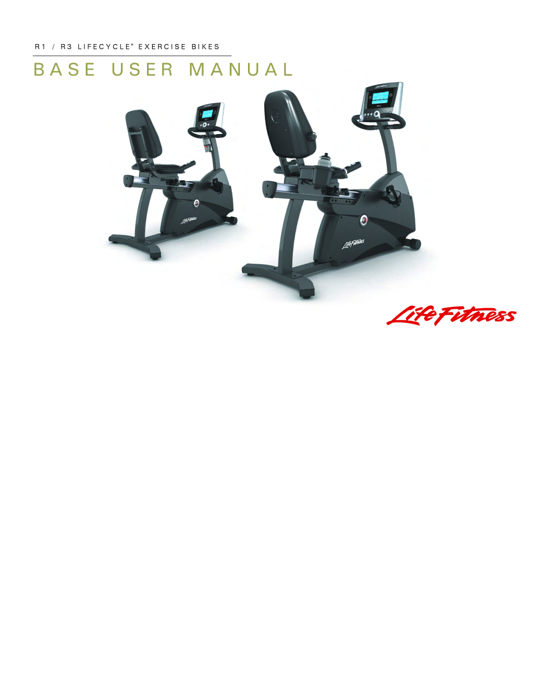 Life Fitness exercise bikes user manual S E U S E R M a N U a L 