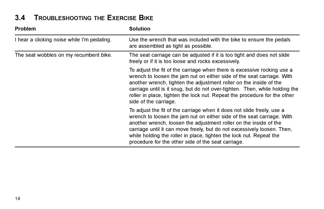 Life Fitness exercise bikes user manual Troubleshooting the Exercise Bike, Problem Solution 