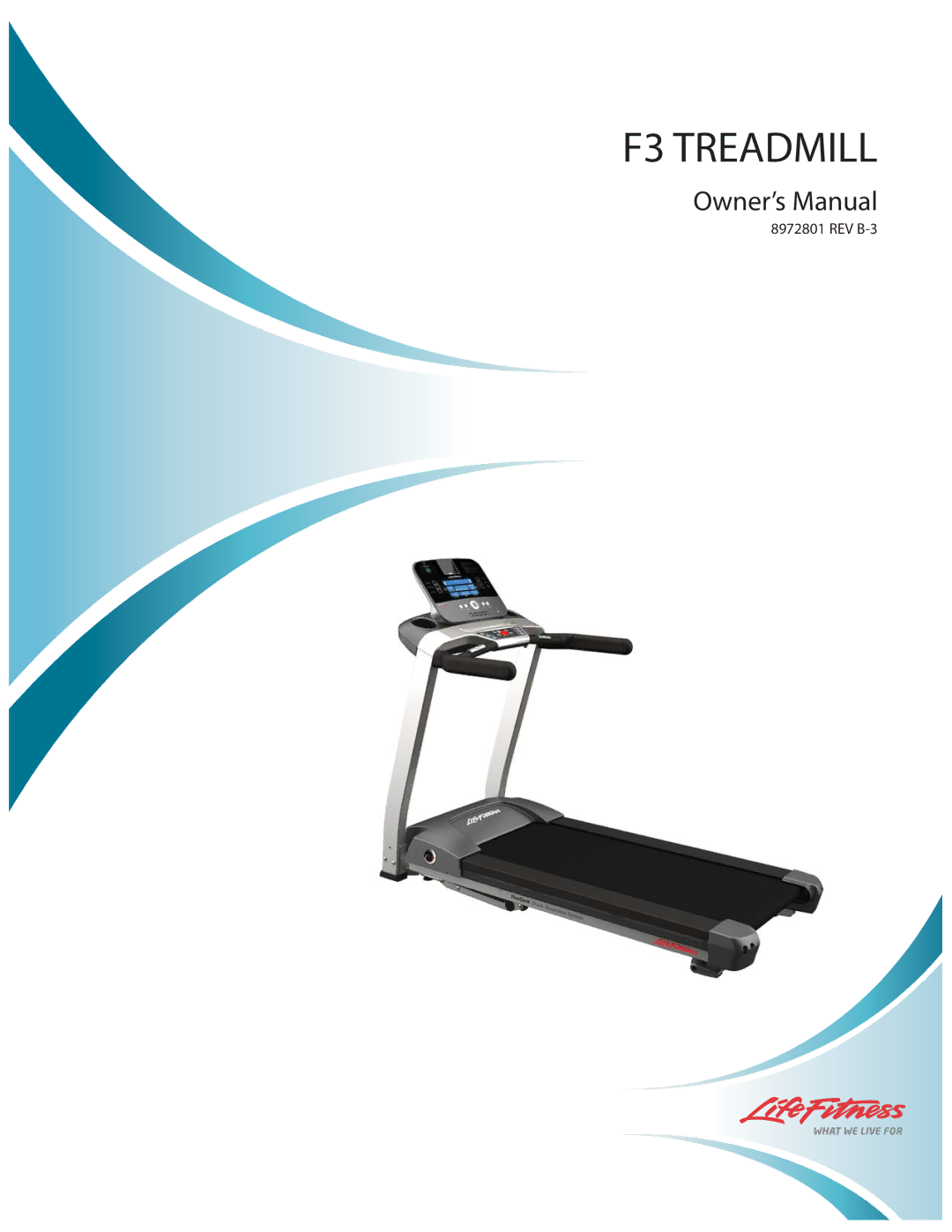 Life Fitness 8972801 REV B-3 owner manual F3 Treadmill 