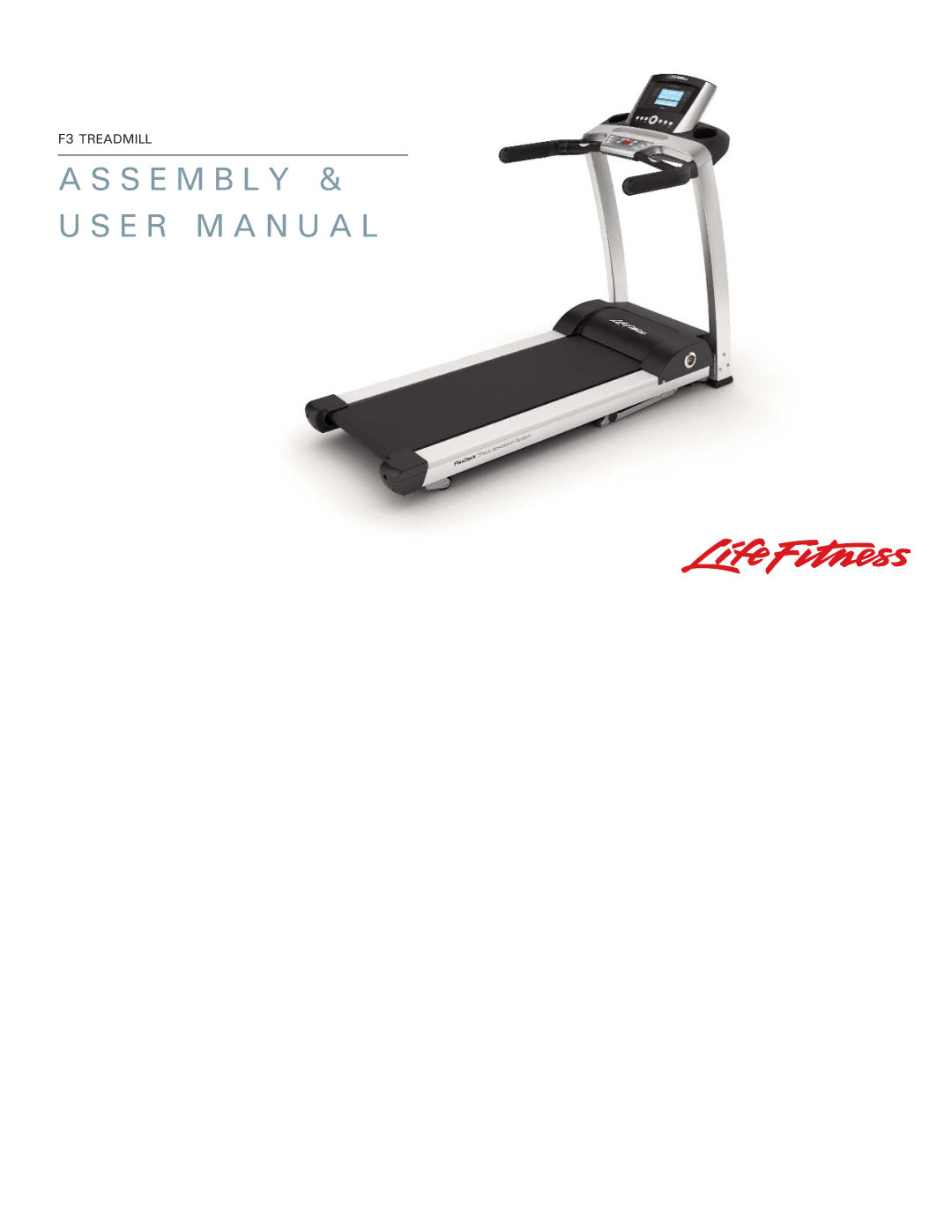 Life Fitness F3 user manual E R M a N U a L 