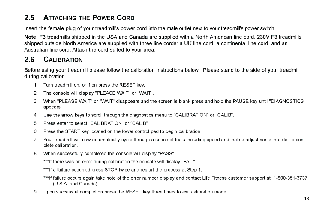 Life Fitness F3 user manual Attaching the Power Cord, Calibration 