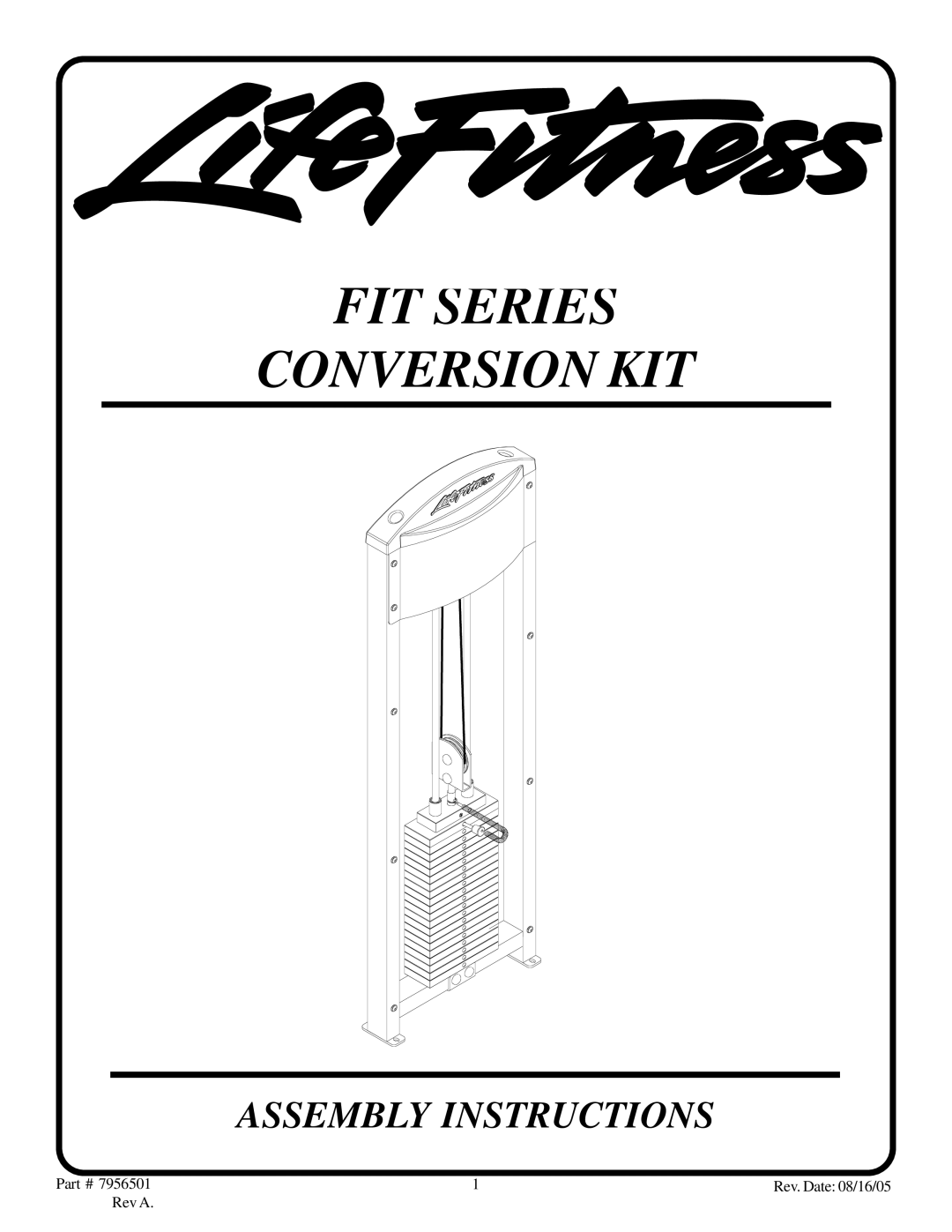 Life Fitness FIT SERIES manual FIT Series Conversion KIT 