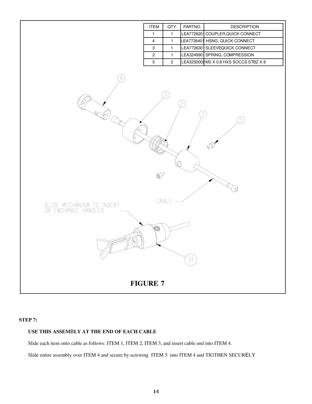 Life Fitness FSFCM1-0102-001 manual Step ‰ USE this Assembly AT the END of Each Cable 