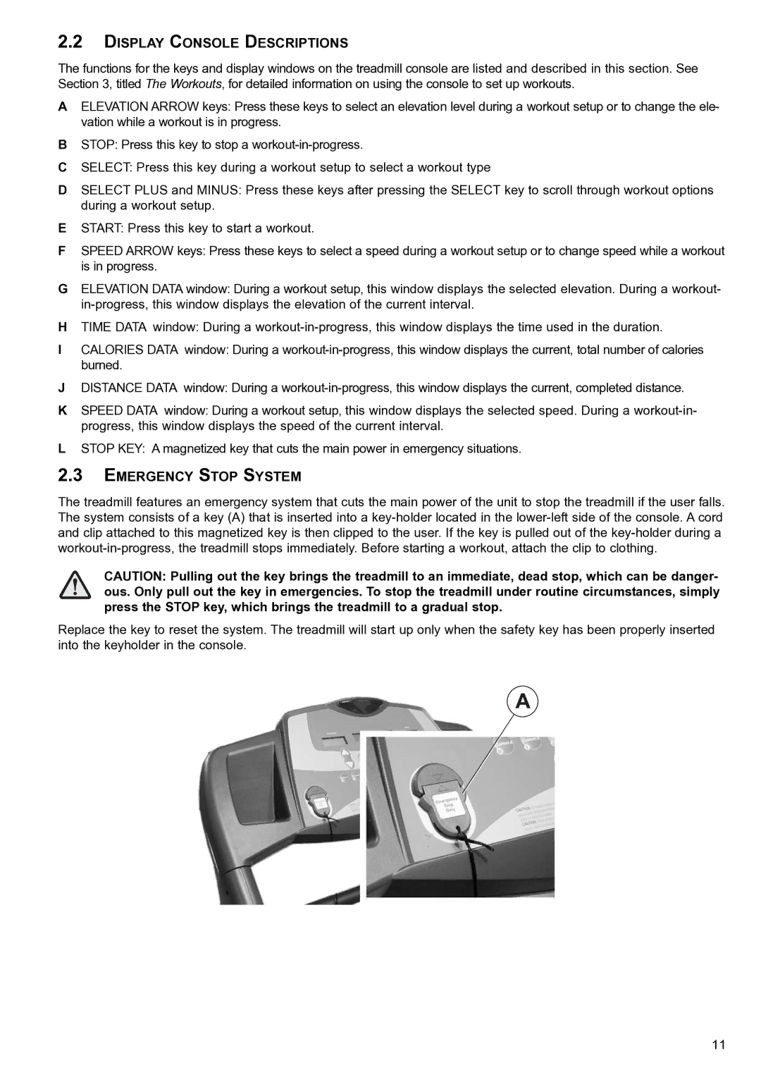 Life Fitness FT4 user manual Display Console Descriptions, Emergency Stop System 